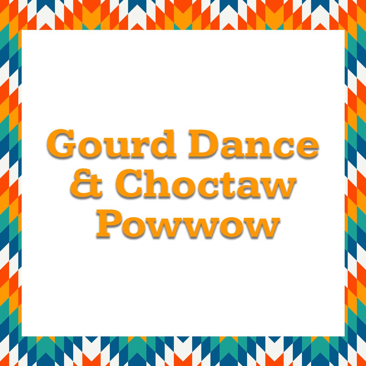 Native November: Choctaw Powwow & Gourd Dance | Southeastern Oklahoma State University - Vimarsana News