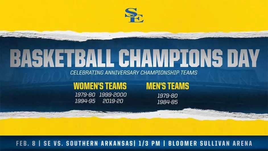 A graphic for Southeastern's Basketball Champions Day, noting years of anniversary teams to be celebrated on Feb 8, 2025