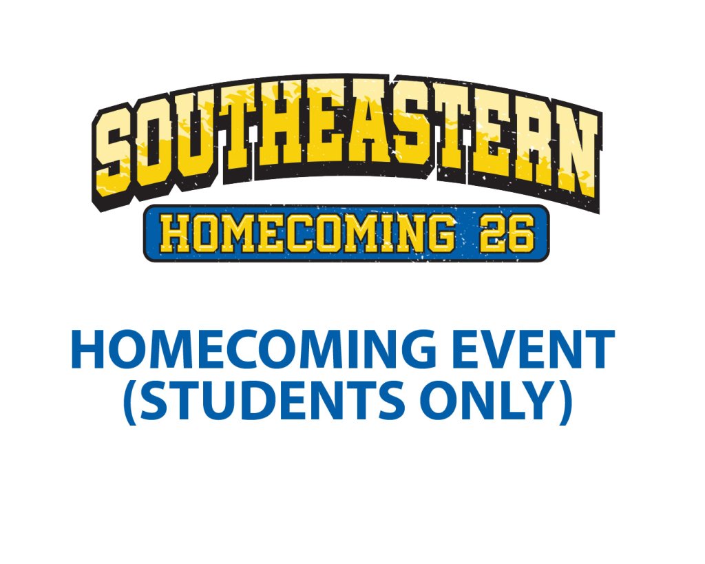 Southeastern Homecoming 26 event graphic announcing a students-only homecoming event.