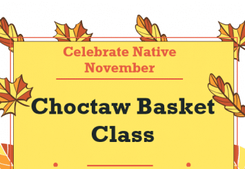 Native November: Choctaw Basket Class Thumbnail