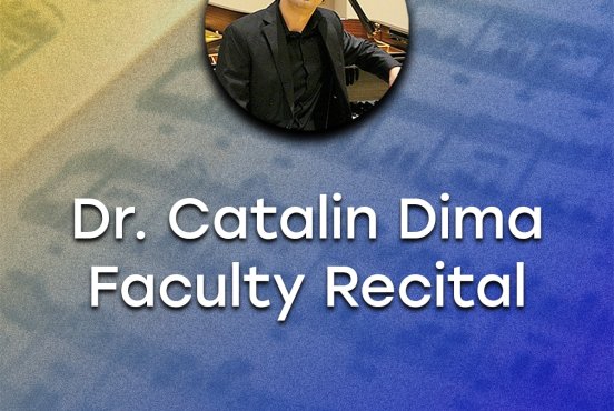 Dr. Catalin Dima, Faculty Recital (Now on Feb. 13) Thumbnail