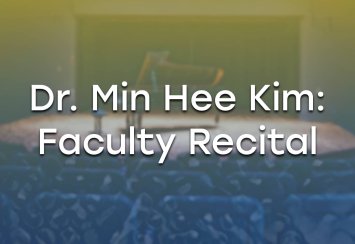 Dr. Min Hee Kim, Faculty Recital Thumbnail