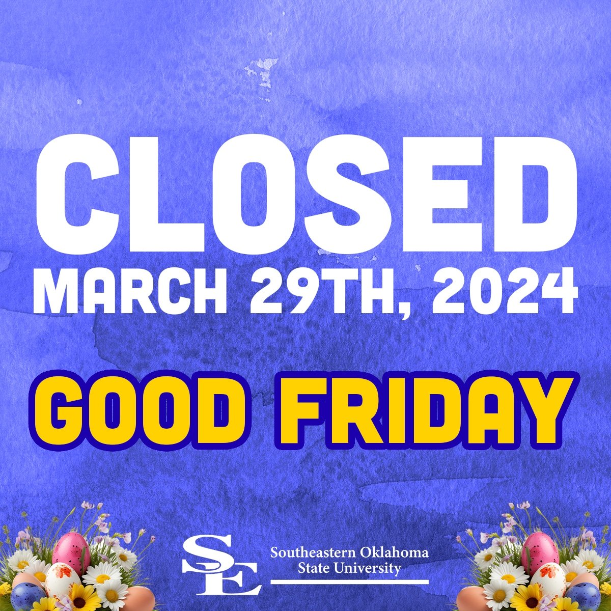 Good Friday (Campus Closed) banner