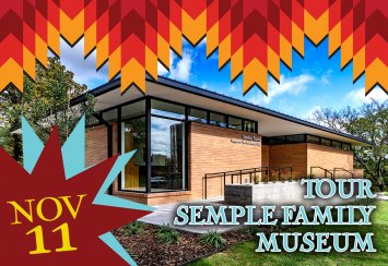 Native November – Tour Semple Family Museum Thumbnail