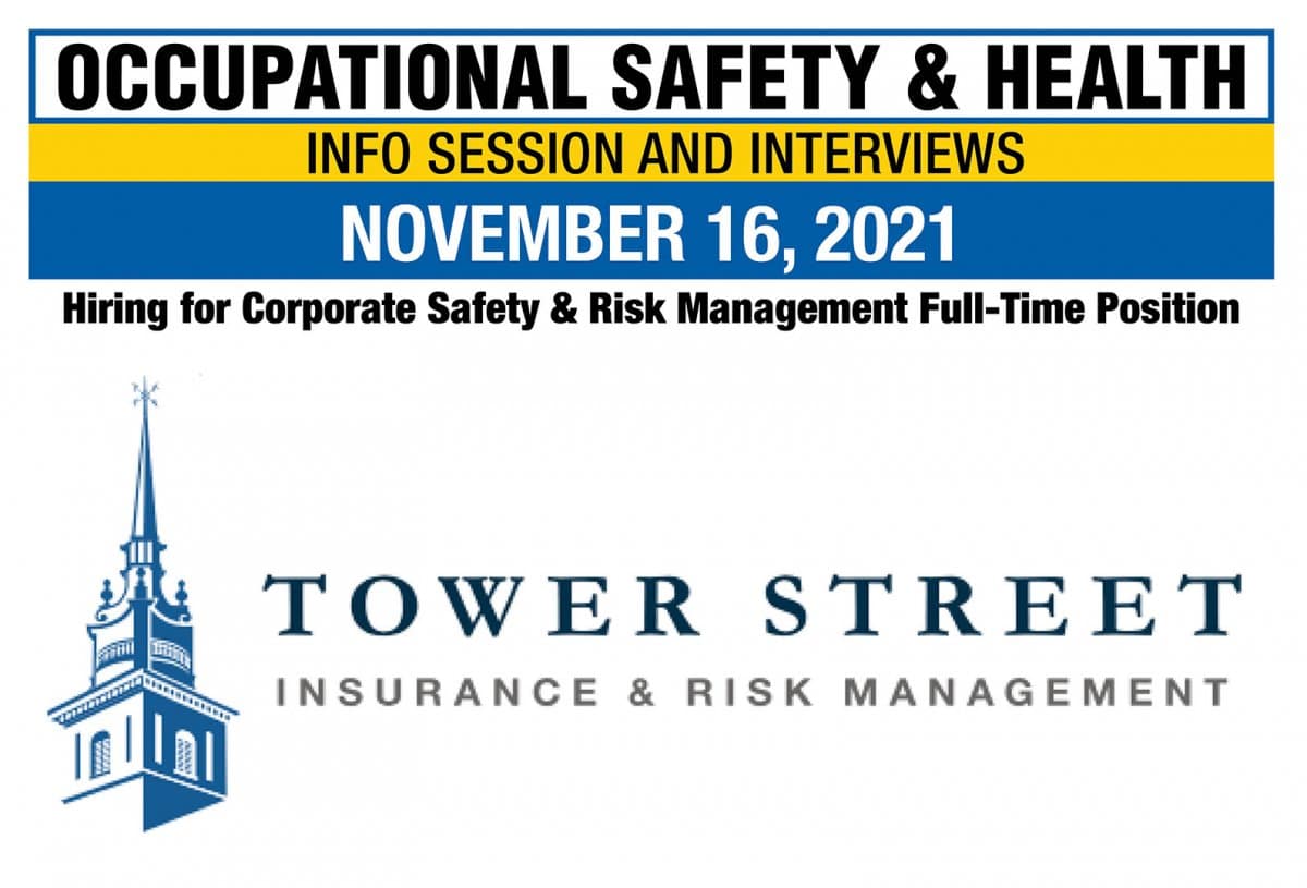 Occupational Safety & Health Info Session and Interviews – Tower Street Insurance & Risk Management banner