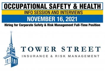 Occupational Safety & Health Info Session and Interviews – Tower Street Insurance & Risk Management Thumbnail
